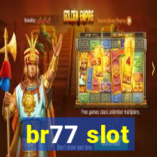 br77 slot